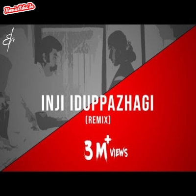 Inji Idupazhagi Tamil Dj Remix